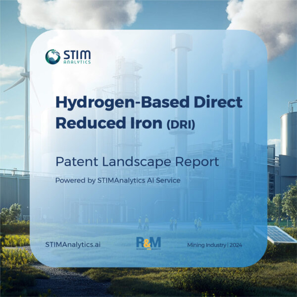 Hydrogen-Based Direct Reduced Iron (DRI) Patent Landscape Report