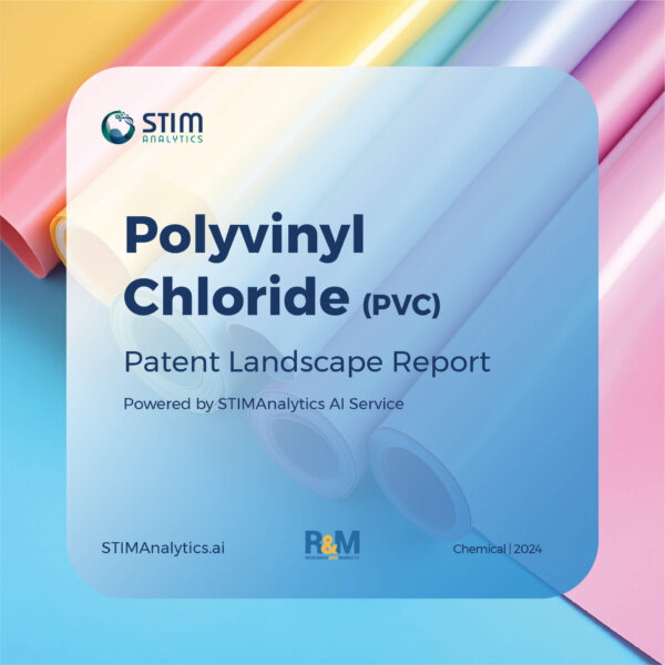 Polyvinyl Chloride (PVC) Patent Landscape Report