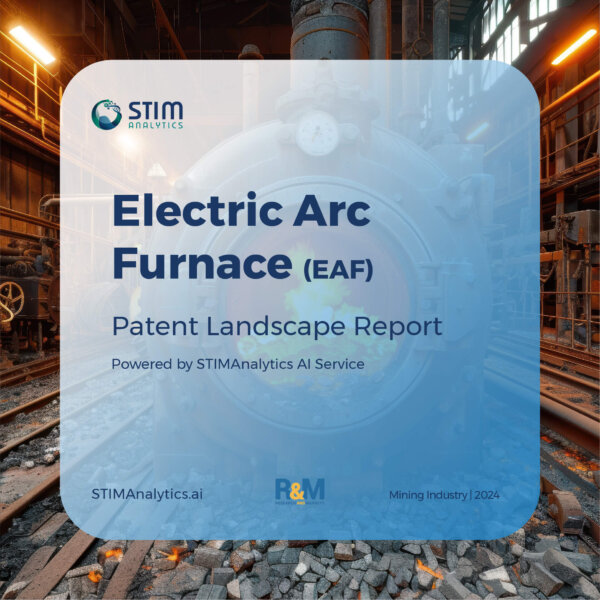 Electric Arc Furnace (EAF) Patent Landscape Report